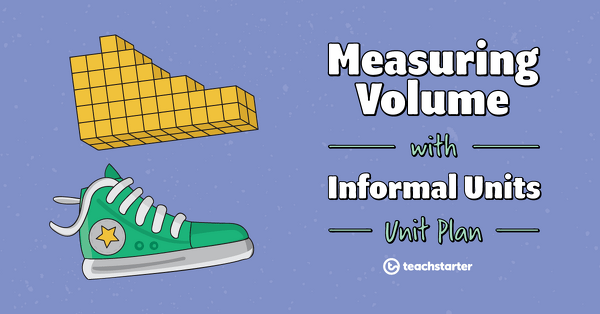 Preview image for Measuring Volume with Informal Units Unit Plan - unit plan