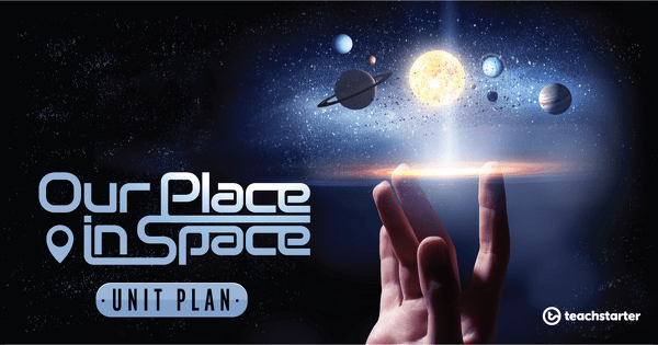 Go to Our Place in Space - Unit Plan unit plan