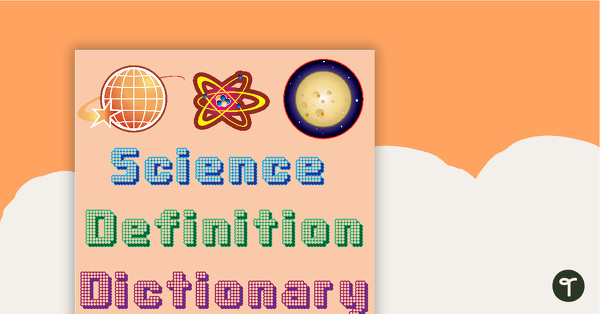 Science Definition Dictionary teaching resource