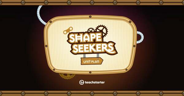Preview image for Shape Seekers - unit plan
