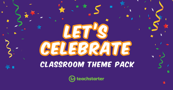 Go to Let's Celebrate Classroom Theme Pack resource pack