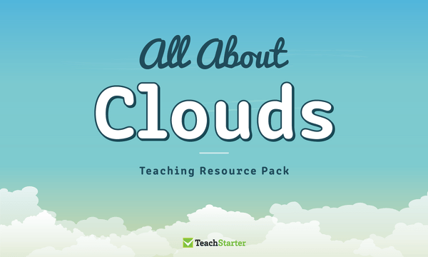Go to All About Clouds Teaching Resource Pack resource pack