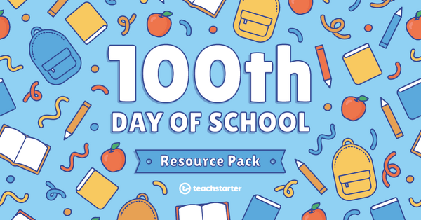 Image of 100th Day of School Resource Pack