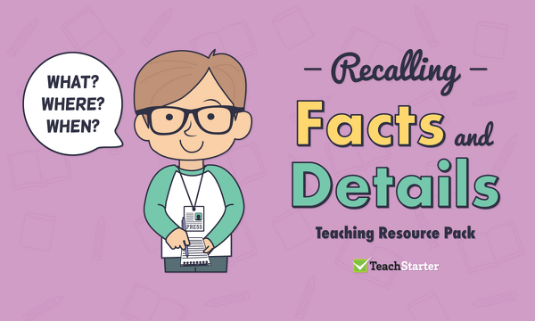 Preview image for Comprehension Strategy Teaching Resource Pack - Recalling Facts and Details - resource pack