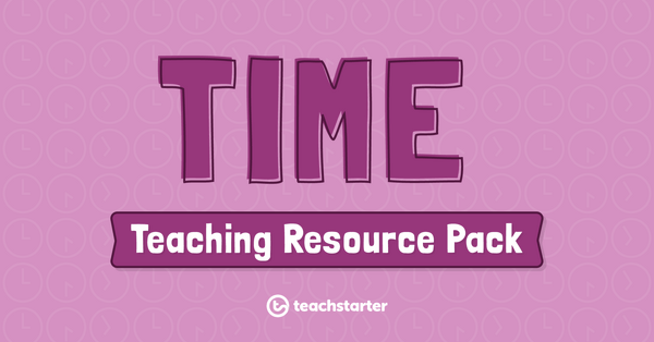 Preview image for Time Teaching Resource Pack - resource pack