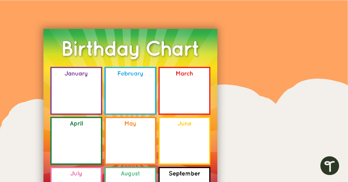 Happy Birthday Chart - Colourful Bursts teaching resource