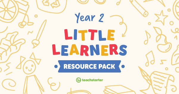 Go to Little Learners Month Resource Pack - Year 2 resource pack