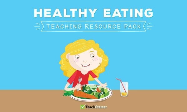 Go to Healthy Eating Teaching Resource Pack resource pack
