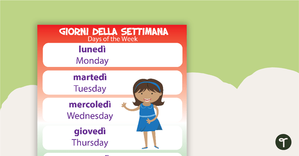 Days of the Week/Giorni Della Settimana - Italian Language Poster teaching resource
