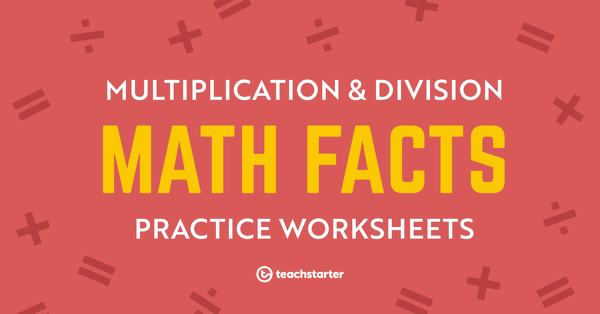Preview image for Multiplication and Division Math Facts – Practice Worksheets - resource pack