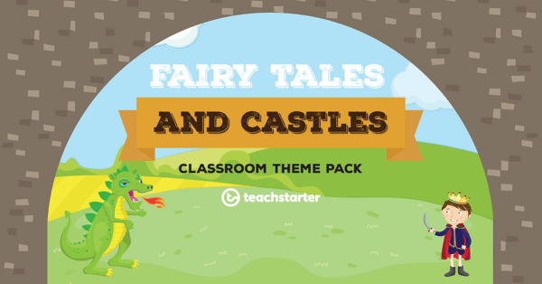 Go to Fairy Tales and Castles Classroom Theme Pack resource pack
