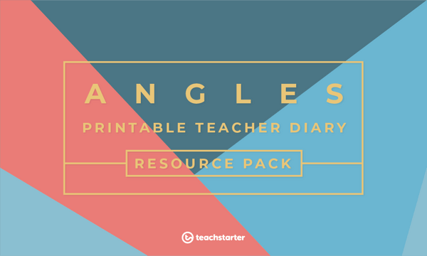 Go to Angles Printable Teacher Diary Resource Pack resource pack
