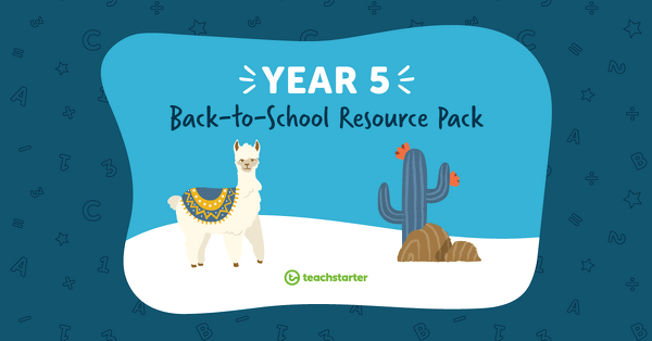 Go to Year 5 Back-to-School Teaching Resource Pack resource pack