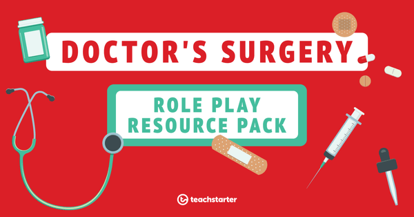 Go to Doctor's Surgery - Imaginative Play Pack resource pack