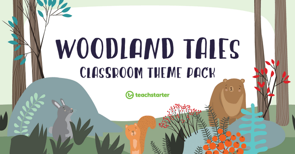 Go to Woodland Tales Classroom Theme Pack resource pack