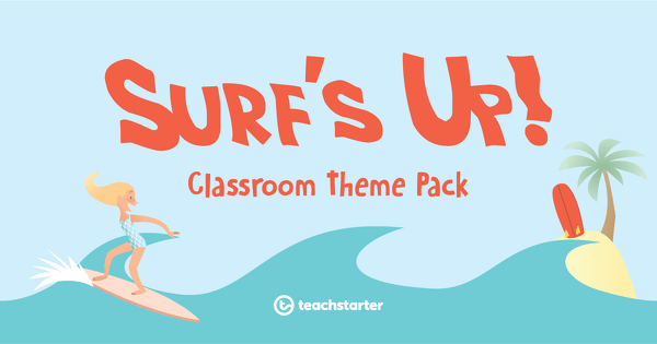 Go to Surf's Up Classroom Theme Pack resource pack