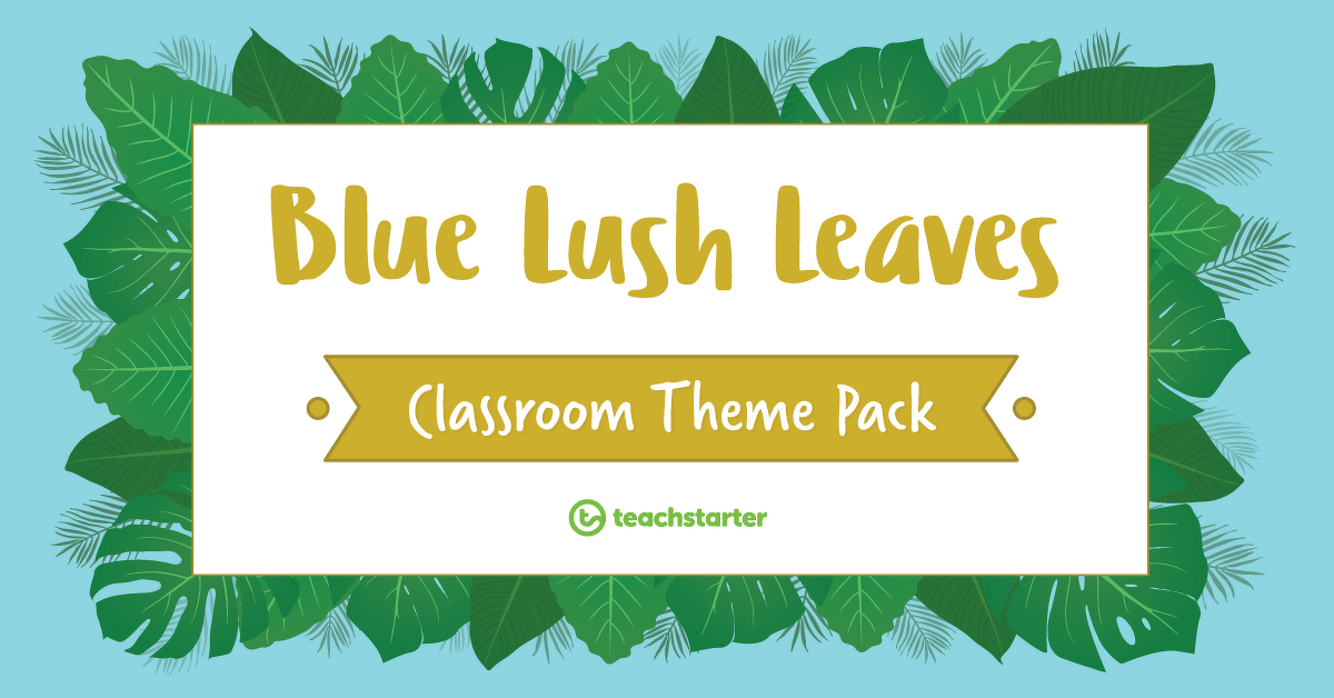 Preview image for Blue Lush Leaves Classroom Theme Pack - resource pack