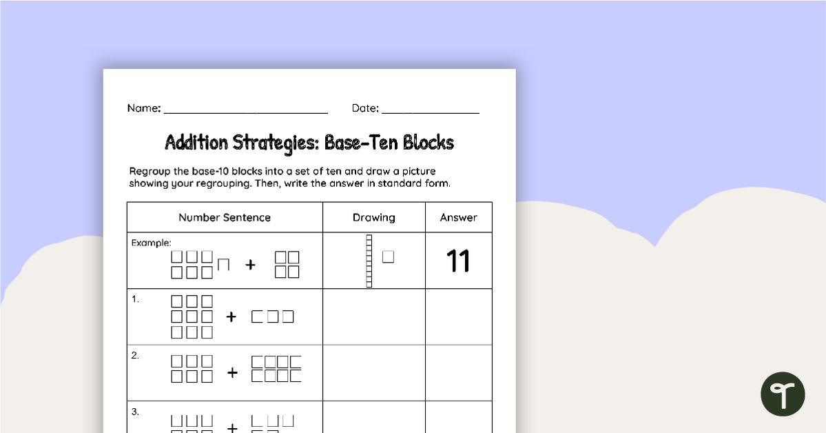 Addition Strategies: Base-Ten Blocks Worksheet teaching resource