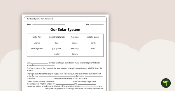 Our Solar System Cloze Worksheet teaching resource