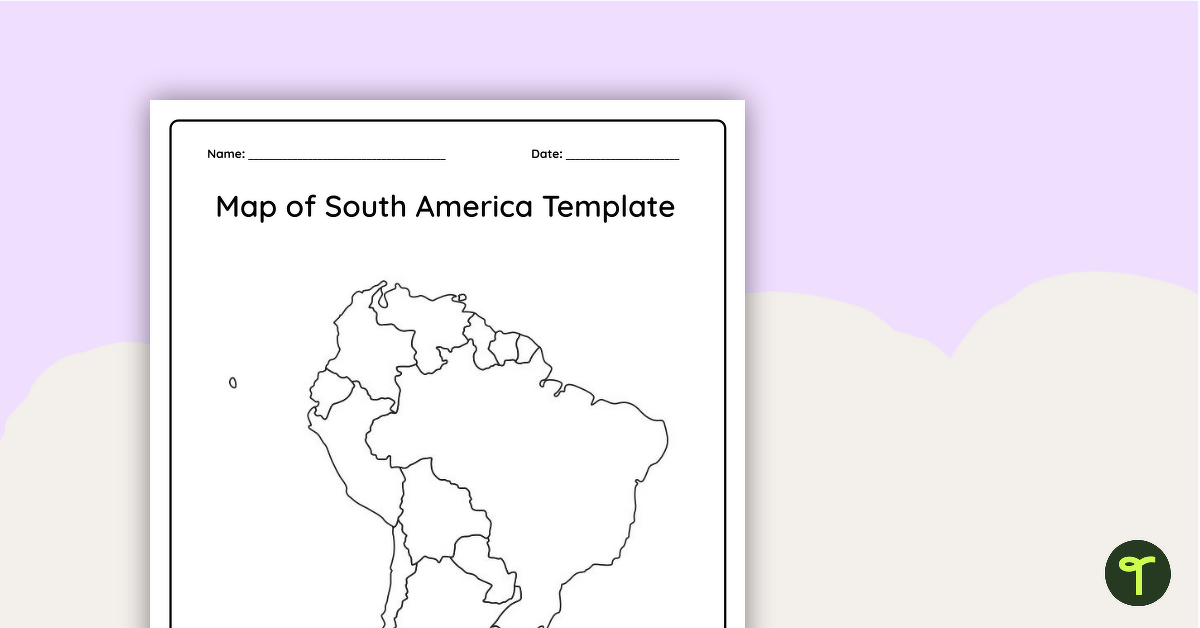 Blank Map of South America - Template teaching resource