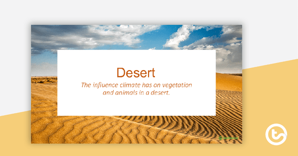 Go to Desert PowerPoint teaching resource