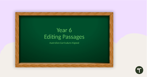 Editing Passages PowerPoint - Year 6 teaching resource