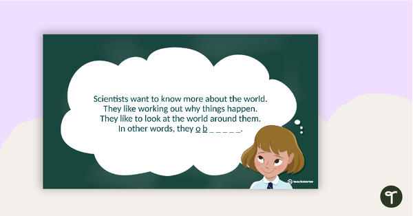 Thinking Like a Scientist - PowerPoint teaching resource