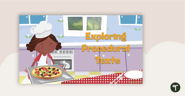 Go to Exploring Procedural Texts PowerPoint teaching resource