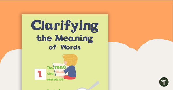 Preview image for Clarifying the Meaning of Words Poster - teaching resource