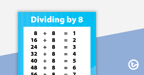 Preview image for Division Facts Poster - Dividing by 8 - teaching resource