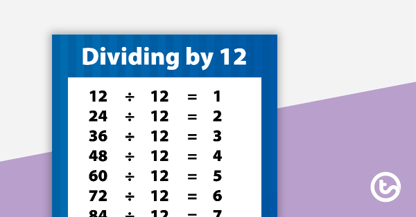 Preview image for Division Facts Poster - Dividing by 12 - teaching resource