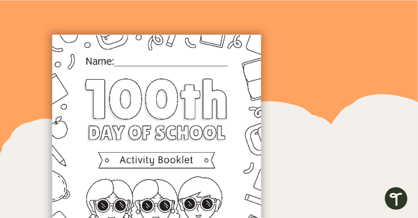100 Days of School Activity Book teaching resource