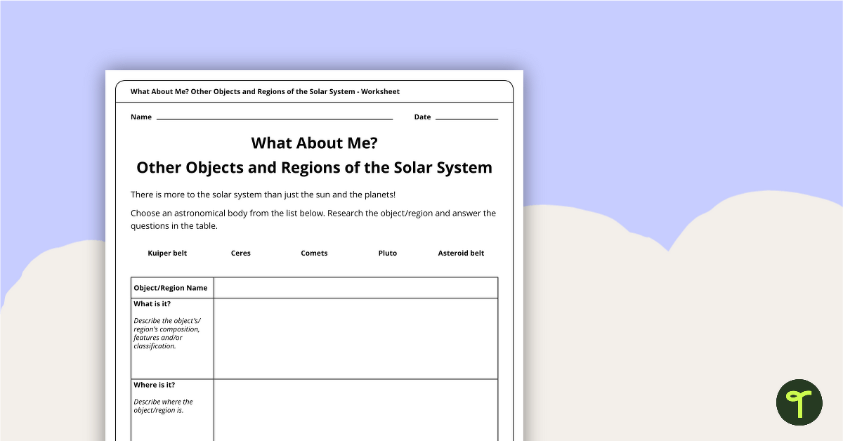 What About Me? Other Regions and Objects of the Solar System teaching resource