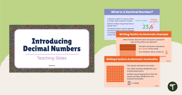 Introducing Decimal Numbers Slide Deck teaching resource