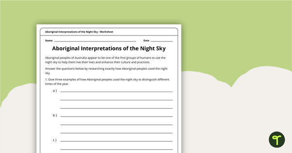 Aboriginal Interpretations of the Night Sky Worksheet teaching resource