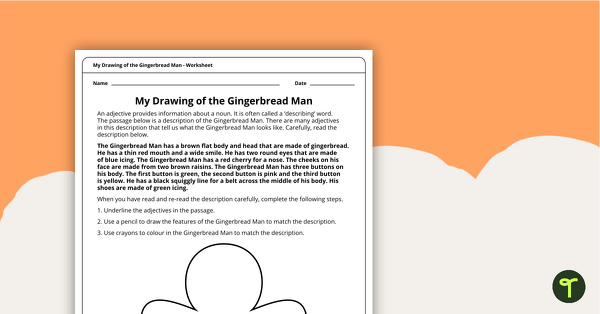 Go to My Drawing of the Gingerbread Man Worksheet teaching resource