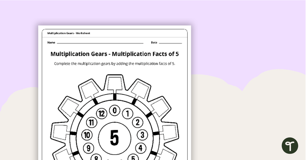 Multiplication Gears Worksheet - Multiplication Facts of 5 teaching resource