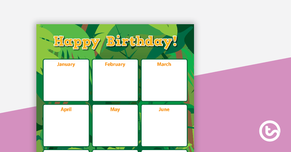 Terrific Tigers - Happy Birthday Chart teaching resource
