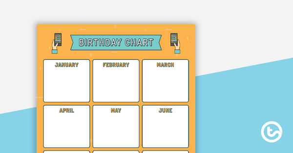 Technology - Happy Birthday Chart teaching resource