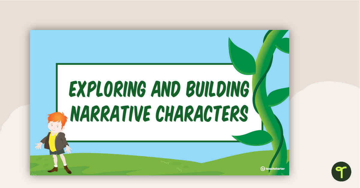Exploring and Building Narrative Characters PowerPoint teaching resource