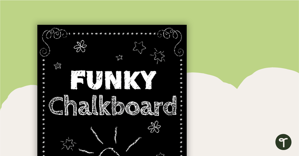 Go to Funky Chalkboard BW - Title Poster teaching resource