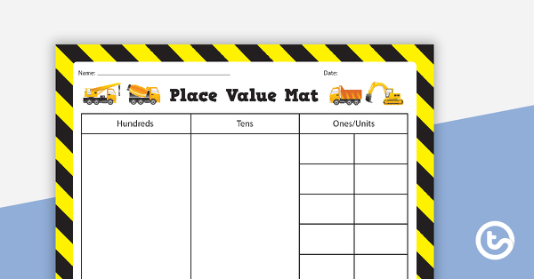 Preview image for Place Value Mats - Hundreds and Thousands - Under Construction Theme - teaching resource