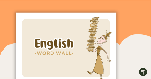 Go to Learning Areas - Word Wall - English teaching resource