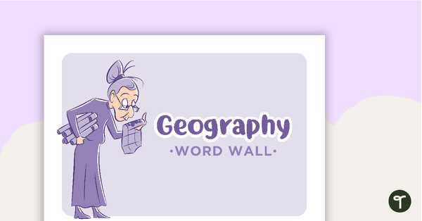 Go to Learning Areas - Word Wall - Geography teaching resource