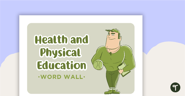 Learning Areas - Word Wall - Health and Physical Education teaching resource