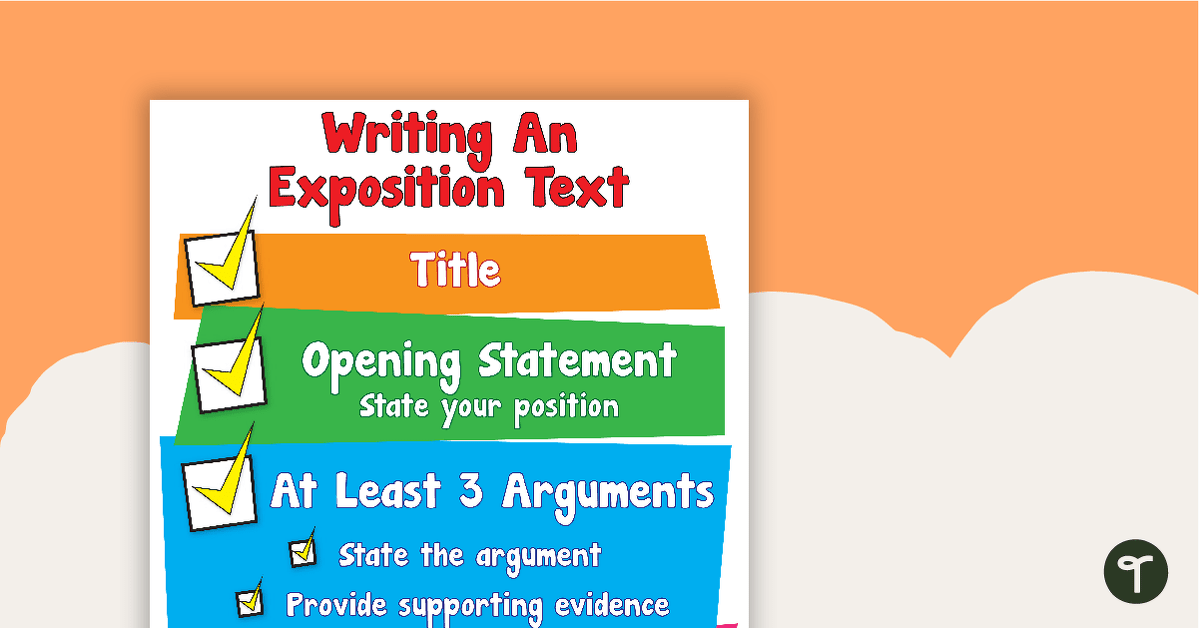 Writing An Exposition Text Poster teaching resource