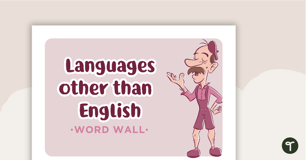Learning Areas - Word Wall - Languages other than English teaching resource