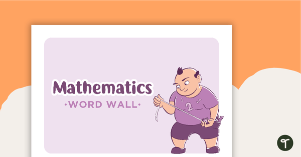 Go to Learning Areas - Word Wall - Mathematics teaching resource