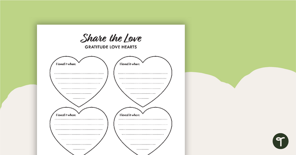 Share the Love - Gratitude Love Heart Template teaching resource