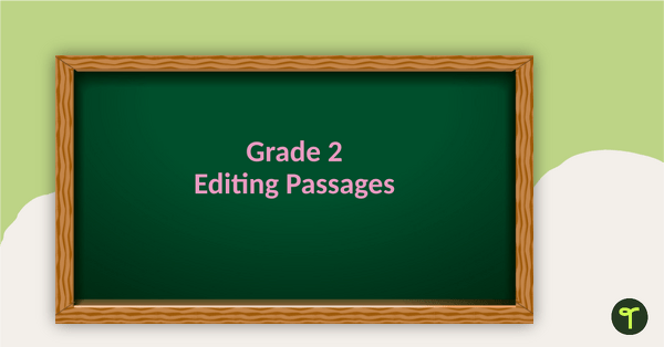 Go to Editing Passages PowerPoint - Grade 2 teaching resource